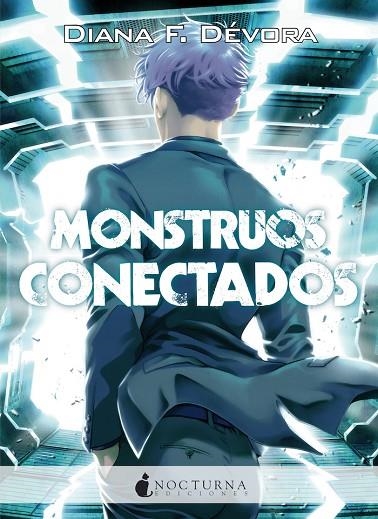 MONSTRUOS CONECTADOS | 9788418440359 | DÉVORA, DIANA | Llibreria La Gralla | Llibreria online de Granollers