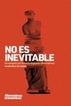 NO ES INEVITABLE | 9788409371723 | RUIZ DE QUEROL, RICARD | Llibreria La Gralla | Llibreria online de Granollers