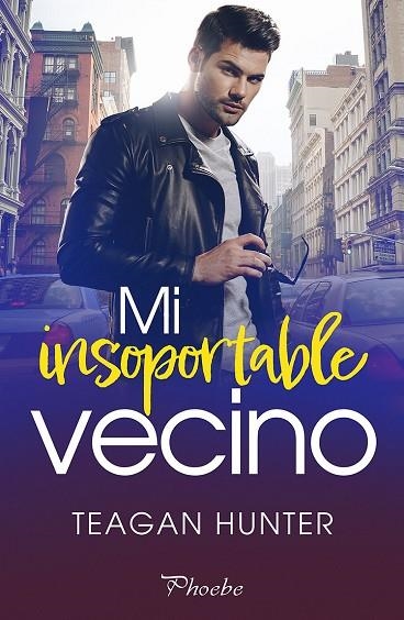 MI INSOPORTABLE VECINO | 9788418491948 | HUNTER, TEAGAN | Llibreria La Gralla | Llibreria online de Granollers