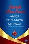 AMOR CON AMOR SE PAGA | 9788418883255 | MCLEAN, SARAH | Llibreria La Gralla | Librería online de Granollers