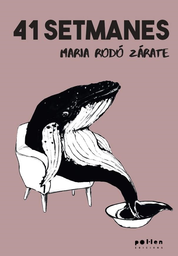 41 SETMANES | 9788418580437 | RODO DE ZARATE, MARIA  | Llibreria La Gralla | Librería online de Granollers