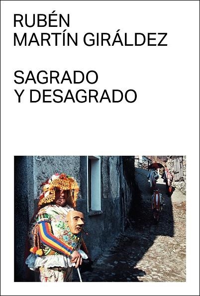 SAGRADO Y DESAGRADO | 9788412315691 | MARTIN GIRALDEZ, RUBEN | Llibreria La Gralla | Llibreria online de Granollers
