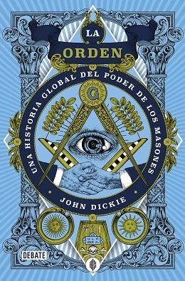 ORDEN, LA | 9788418619250 | DICKIE, JOHN | Llibreria La Gralla | Llibreria online de Granollers