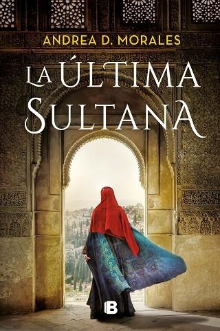 ÚLTIMA SULTANA, LA | 9788466670579 | D. MORALES, ANDREA | Llibreria La Gralla | Llibreria online de Granollers