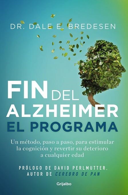 FIN DEL ALZHÉIMER. EL PROGRAMA, EL  | 9788425361746 | BREDESEN, DR. DALE E. | Llibreria La Gralla | Llibreria online de Granollers