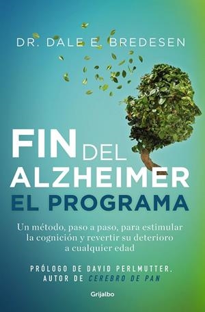 FIN DEL ALZHÉIMER. EL PROGRAMA, EL  | 9788425361746 | BREDESEN, DR. DALE E. | Llibreria La Gralla | Librería online de Granollers