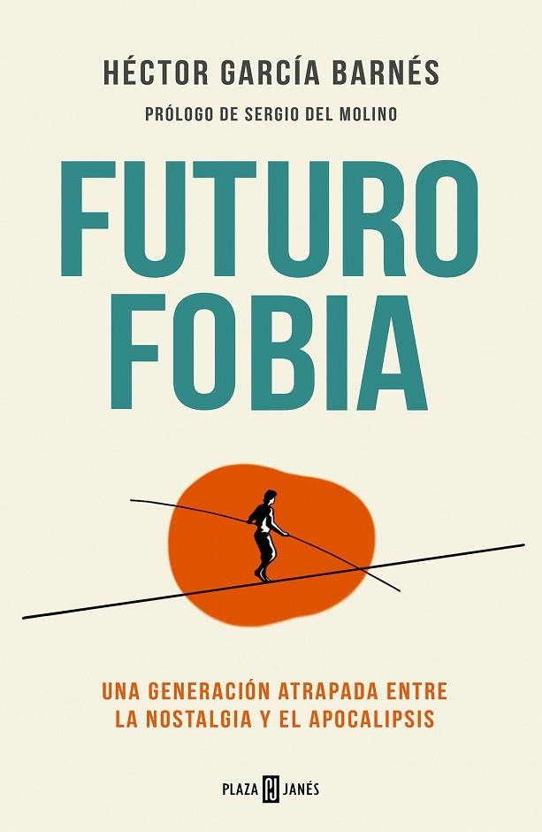 FUTUROFOBIA | 9788401028465 | GARCÍA BARNÉS, HÉCTOR | Llibreria La Gralla | Llibreria online de Granollers