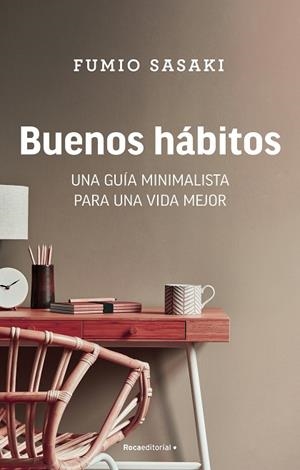 BUENOS HÁBITOS | 9788418557873 | SASAKI, FUMIO | Llibreria La Gralla | Llibreria online de Granollers