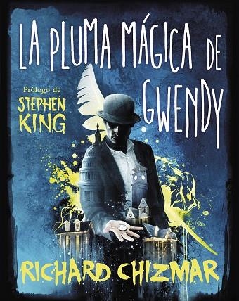 PLUMA MÁGICA DE GWENDY, LA  (TRILOGÍA LA CAJA DE BOTONES DE GWENDY 2) | 9788491296270 | CHIZMAR, RICHARD | Llibreria La Gralla | Llibreria online de Granollers