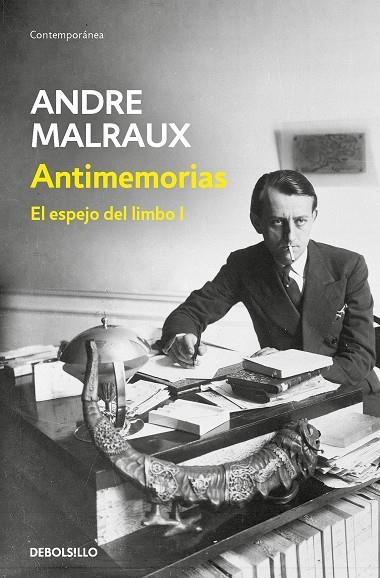 ANTIMEMORIAS (EL ESPEJO DEL LIMBO I) | 9788466359832 | MALRAUX, ANDRÉ | Llibreria La Gralla | Llibreria online de Granollers