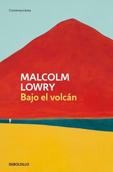 BAJO EL VOLCÁN | 9788466359849 | LOWRY, MALCOLM | Llibreria La Gralla | Llibreria online de Granollers