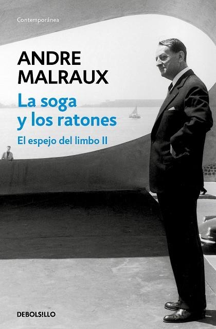 SOGA Y LOS RATONES, LA  (EL ESPEJO DEL LIMBO II) | 9788466359825 | MALRAUX, ANDRÉ | Llibreria La Gralla | Librería online de Granollers