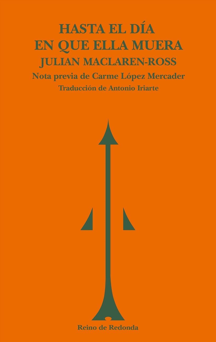 HASTA EL DÍA EN QUE ELLA MUERA | 9788494725692 | MACLAREN-ROSS, JULIAN | Llibreria La Gralla | Llibreria online de Granollers