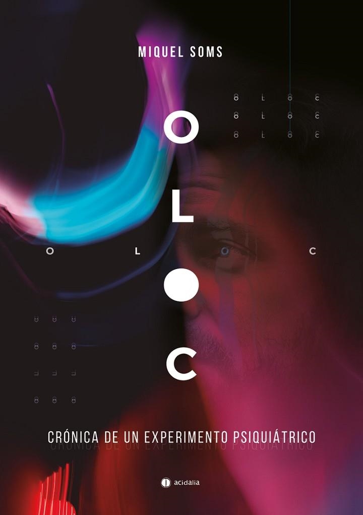 OLOC | 9788417852801 | SOMS, MIQUEL | Llibreria La Gralla | Llibreria online de Granollers