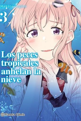 PECES TROPICALES ANHELAN LA NIEVE Nº 03/09, LOS | 9788413426167 | HAGINO, MAKOTO | Llibreria La Gralla | Librería online de Granollers