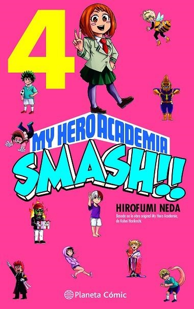 MY HERO ACADEMIA SMASH Nº 04/05 | 9788491747307 | HORIKOSHI, KOHEI / NEDA, HIROFUMI | Llibreria La Gralla | Llibreria online de Granollers