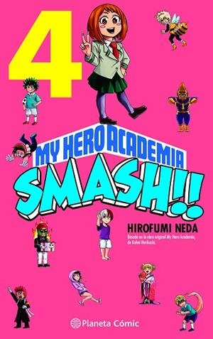 MY HERO ACADEMIA SMASH Nº 04/05 | 9788491747307 | HORIKOSHI, KOHEI / NEDA, HIROFUMI | Llibreria La Gralla | Llibreria online de Granollers