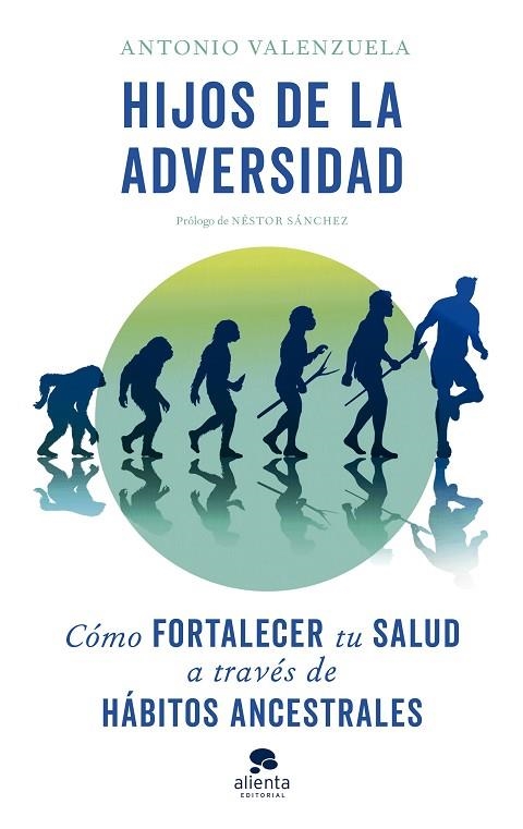 HIJOS DE LA ADVERSIDAD | 9788413441511 | VALENZUELA, ANTONIO | Llibreria La Gralla | Librería online de Granollers
