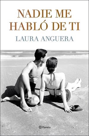 NADIE ME HABLÓ DE TI | 9788408255994 | ANGUERA, LAURA | Llibreria La Gralla | Librería online de Granollers