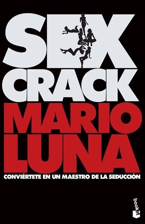 SEX CRACK (BOLSILLO) | 9788467065596 | LUNA, MARIO | Llibreria La Gralla | Llibreria online de Granollers