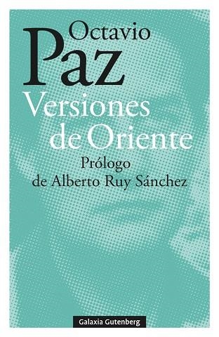 VERSIONES DE ORIENTE | 9788418807930 | PAZ, OCTAVIO | Llibreria La Gralla | Llibreria online de Granollers