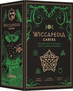 WICCAPEDIA CARTAS | 9789463597883 | LEANNA GREENAWAY, SHAWN ROBBINS   CHARITY BEDELL | Llibreria La Gralla | Llibreria online de Granollers