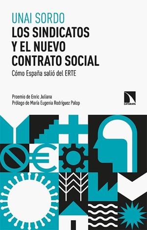 SINDICATOS Y EL NUEVO CONTRATO SOCIAL, LOS  | 9788413524627 | SORDO, UNAI | Llibreria La Gralla | Librería online de Granollers