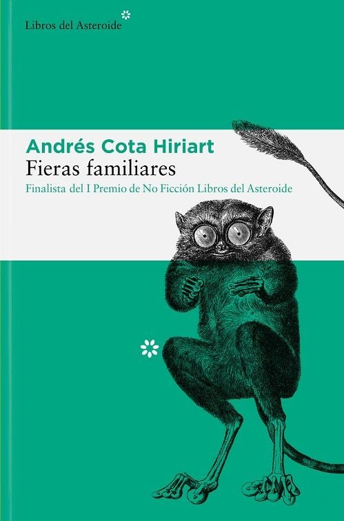 FIERAS FAMILIARES | 9788417977962 | COTA HIRIART, ANDRÉS | Llibreria La Gralla | Llibreria online de Granollers