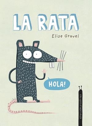RATA, LA  | 9788418599934 | GRAVEL, ELISE | Llibreria La Gralla | Librería online de Granollers