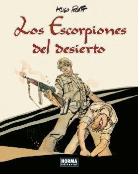 ESCORPIONES DEL DESIERTO, LOS . EDICIÓN INTEGRAL | 9788467951110 | PRATT, HUGO  | Llibreria La Gralla | Llibreria online de Granollers