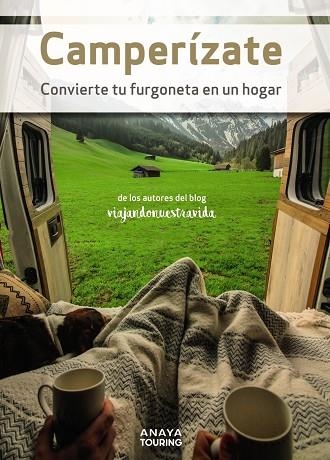 CAMPERÍZATE. CONVIERTE TU FURGONETA EN UN HOGAR | 9788491584698 | GARCÍA GAMEZ, MANEL | Llibreria La Gralla | Librería online de Granollers