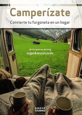 CAMPERÍZATE. CONVIERTE TU FURGONETA EN UN HOGAR | 9788491584698 | GARCÍA GAMEZ, MANEL | Llibreria La Gralla | Llibreria online de Granollers