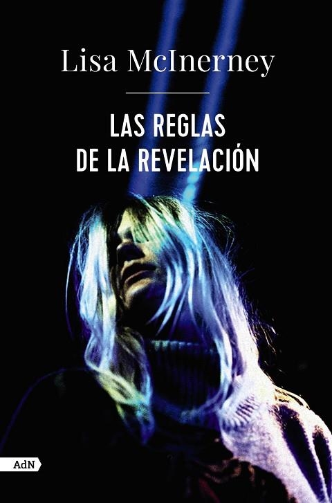 REGLAS DE LA REVELACIÓN, LAS  (ADN) | 9788413626949 | MCINERNEY, LISA | Llibreria La Gralla | Librería online de Granollers
