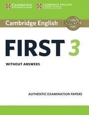 CAMBRIDGE ENGLISH FIRST 3. STUDENT'S BOOK WITHOUT ANSWERS. | 9781108433723 | AAVV | Llibreria La Gralla | Llibreria online de Granollers