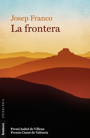 FRONTERA, LA | 9788413582979 | FRANCO, JOSEP | Llibreria La Gralla | Librería online de Granollers
