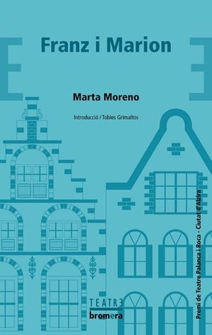 FRANZ I MARION | 9788413582887 | MORENO PIZARRO, MARTA | Llibreria La Gralla | Llibreria online de Granollers