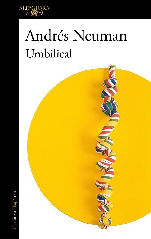 UMBILICAL | 9788420462691 | NEUMAN, ANDRÉS | Llibreria La Gralla | Llibreria online de Granollers