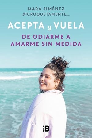 ACEPTA Y VUELA | 9788418051524 | JIMÉNEZ (@CROQUETAMENTE__), MARA | Llibreria La Gralla | Librería online de Granollers