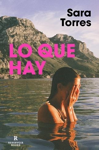 LO QUE HAY | 9788417910969 | TORRES, SARA | Llibreria La Gralla | Librería online de Granollers