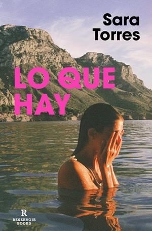 LO QUE HAY | 9788417910969 | TORRES, SARA | Llibreria La Gralla | Librería online de Granollers