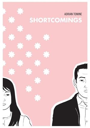SHORTCOMINGS | 9788412235883 | TOMINE, ADRIAN | Llibreria La Gralla | Librería online de Granollers