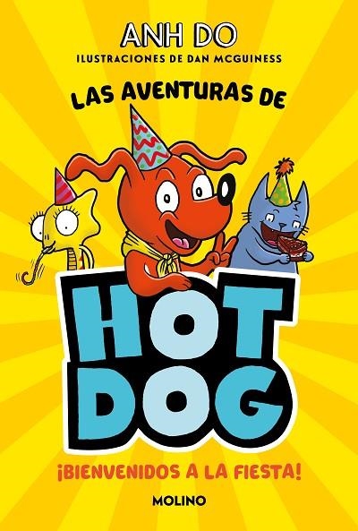 AVENTURAS DE HOTDOG! 2, LAS - BIENVENIDOS A LA FIESTA | 9788427225992 | DO, ANH | Llibreria La Gralla | Llibreria online de Granollers