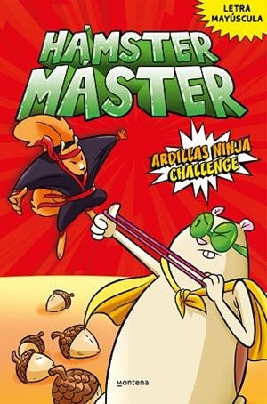 HÁMSTER MÁSTER 2 - HÁMSTER MÁSTER 2 ARDILLAS NINJA CHALLENGE | 9788418798498 | POWERS, EDGAR / COSTANZA, SALVATORE | Llibreria La Gralla | Llibreria online de Granollers