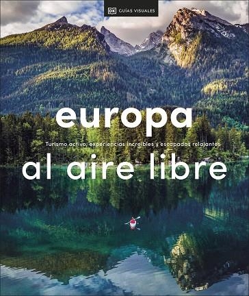 EUROPA AL AIRE LIBRE | 9780241559789 | DK, | Llibreria La Gralla | Llibreria online de Granollers
