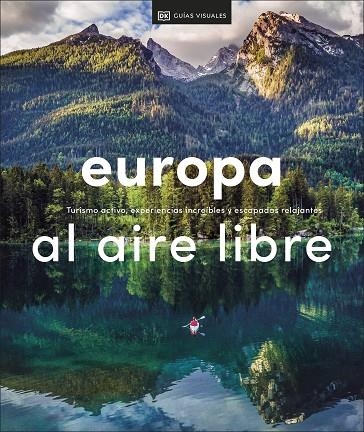 EUROPA AL AIRE LIBRE | 9780241559789 | DK, | Llibreria La Gralla | Librería online de Granollers