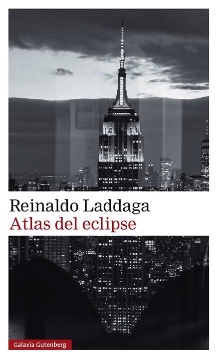 ATLAS DEL ECLIPSE | 9788418807961 | LADDAGA, REINALDO | Llibreria La Gralla | Llibreria online de Granollers