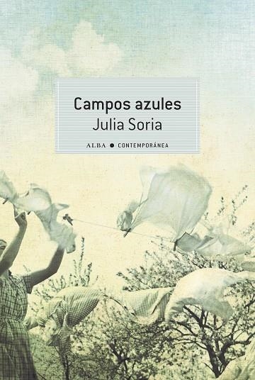 CAMPOS AZULES | 9788490658710 | SORIA, JULIA | Llibreria La Gralla | Llibreria online de Granollers