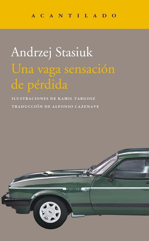 UNA VAGA SENSACIÓN DE PÉRDIDA | 9788419036049 | STASIUK, ANDRZEJ | Llibreria La Gralla | Librería online de Granollers