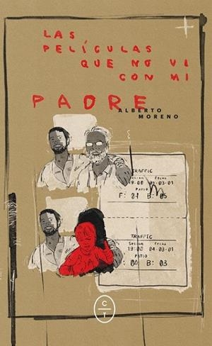 PELÍCULAS QUE NO VI CON MI PADRE, LAS | 9788412482010 | MORENO LÓPEZ, ALBERTO | Llibreria La Gralla | Llibreria online de Granollers