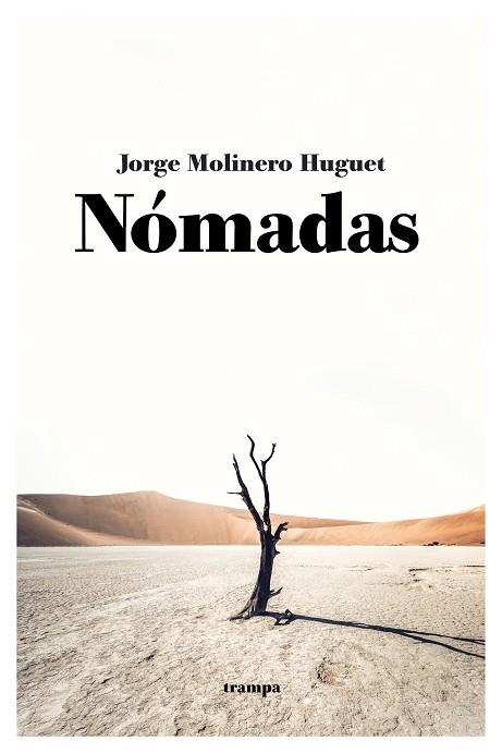 NÓMADAS | 9788418469121 | JORGE MOLINERO HUGUET | Llibreria La Gralla | Librería online de Granollers